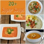 20+ Super Soups